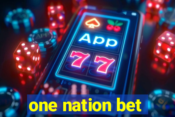 one nation bet